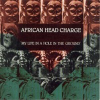 african-head-charge_my-life-in-a-hole
