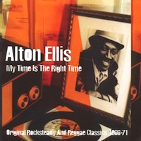 alton-ellis_my-time-is-the-right-time