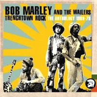 bob-marley_trenchtown-rock_the-anthology