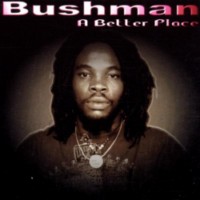 bushman_a-better-place