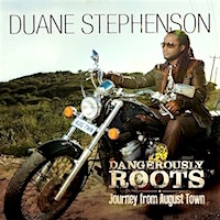 duane-stephenson_dangerously-roots