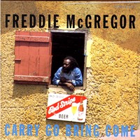 freddie-mcgregor_carry-go-bring-come