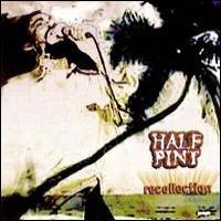 half-pint_recollection
