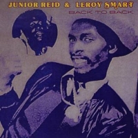 junior-reid-&-leroy-smart_back-to-back