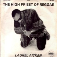 laurel-aitken_the-high-priest-of-reggae