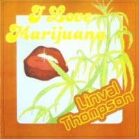linval-thompson_i-love-marijuana