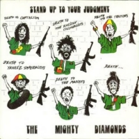 mighty-diamonds_stand-up-to-your-judgement
