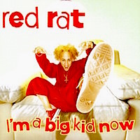 red-rat_im-a-big-kid-now