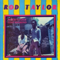 rod-taylor_where-is-your-love-mankind